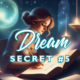 dream secret 5