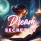 DREAM SECRET 9