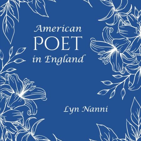 American Poet in England poetry book by Lyn Nanni